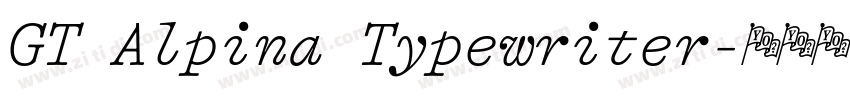 GT Alpina Typewriter字体转换